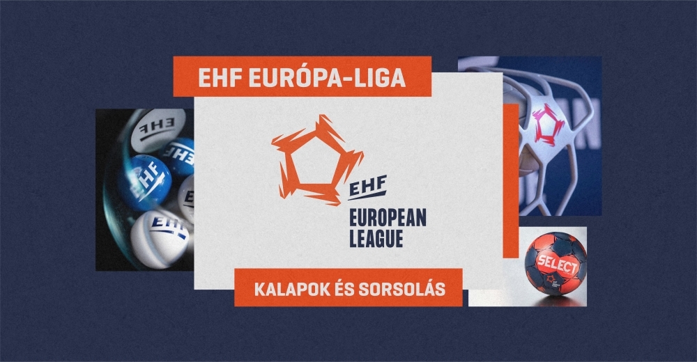 EHF Európa-liga: elkészült a kalapbeosztás, sorsolás csütörtökön